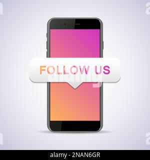 Smartphone with follow us speech bubble. Vector illustration. Stock Vector