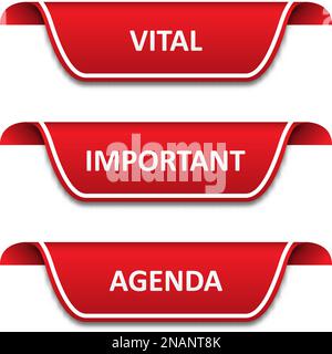 Set of tags ribbons. Vital, important, agenda Stock Vector