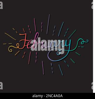 February. Hand lettering vintage quote. Modern Calligraphy Stock Vector