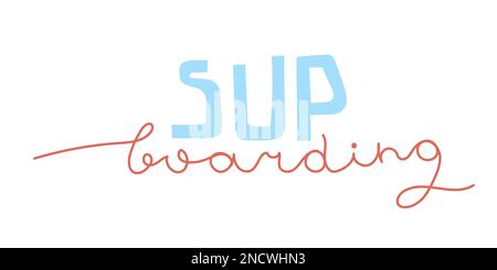 Minimalistic clean modern emblem Paddle boarding with caps lock and hand writing words. Stock Vector