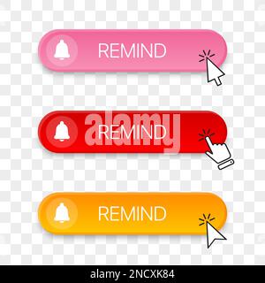 Remind button icon collection with different clicking hand cursor Stock Vector