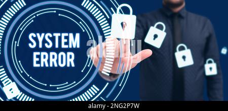 Sign displaying System Error. Internet Concept Technological failure Software collapse crash Information loss Stock Photo