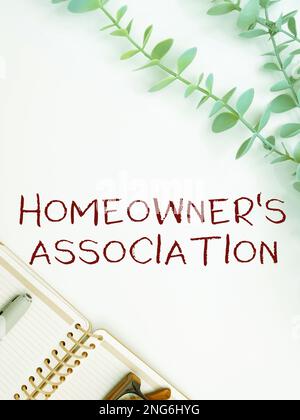 Handwriting text Homeowner's Association. Business concept Covers losses and damages to an individual's house Stock Photo