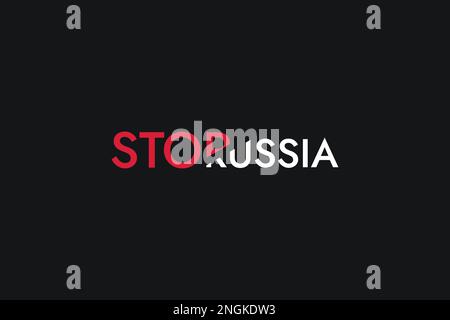 Poster with red and white stylized words Stop russia on the black background. Stand with Ukraine and save it from russian invasion. Stop the war. Stock Vector