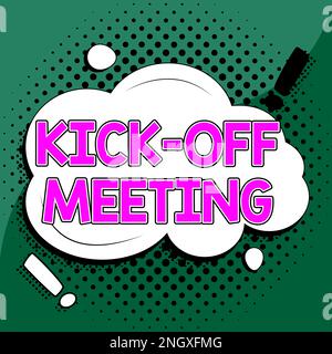 Hand writing sign Kick Off Meeting. Concept meaning first meeting with the  project team and the client Abstract Spreading Message Online, Global Stock  Photo - Alamy