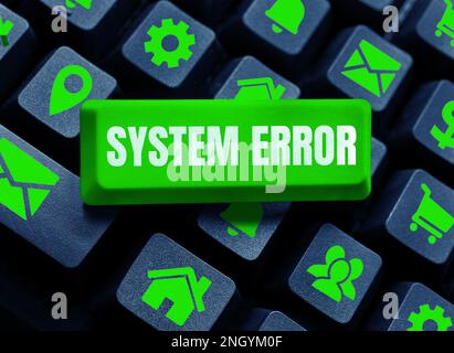 Sign displaying System Error. Word for Technological failure Software collapse crash Information loss Stock Photo