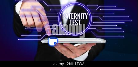 Sign displaying Paternity Test, Business showcase a test of DNA to determine whether a given man is the biological father Stock Photo