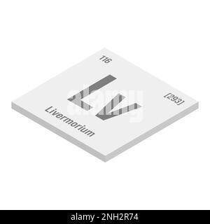 Livermorium, Lv, gray 3D isometric illustration of periodic table element with name, symbol, atomic number and weight. Synthetic element with very short half-life, created through nuclear reactions in a laboratory. Stock Vector