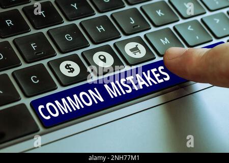 Sign displaying Common Mistakes. Word for actions that are often used ...