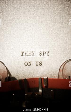 They spy on us text written with a typewriter. Stock Photo