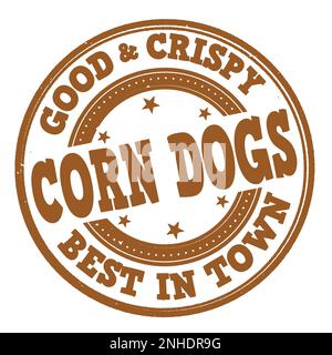 Corn dogs grunge rubber stamp on white background, vector illustration Stock Vector