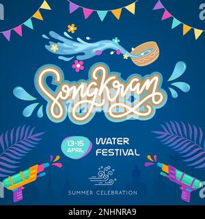 songkran lettering poster celebration : Thailand water splashing festival vector illustration for decoration,printing,background,app,presentation,temp Stock Vector