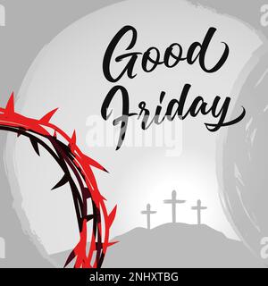 Good Friday, crown of thorns with Calvary and tomb. Easter Sunday, He is risen - concept for church web banner or holiday service flyer. Vector card Stock Vector