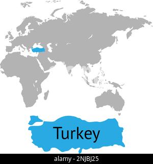 The map of Turkey is highlighted in blue on the world map Stock Vector