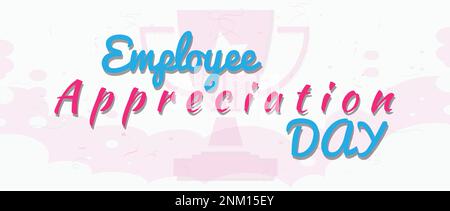 Happy Employee Appreciation Day, Employee of the month Stock Vector