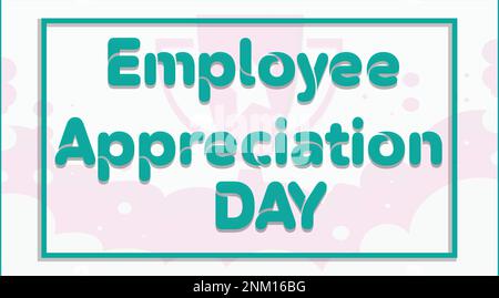 Happy Employee Appreciation Day, Employee of the month Stock Vector