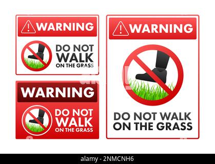 Keep of the grass. Do not walk on lawns. Do not step on grass sign. Stock Vector