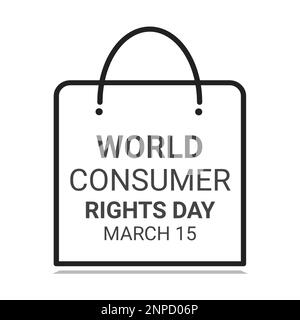 Vector illustration World Consumer Rights Day poster with shopping bag on the white background. March 15. Holiday concept. Template for background, Stock Vector