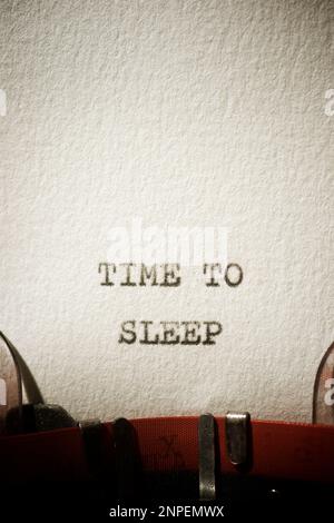 Time to sleep text written with a typewriter. Stock Photo