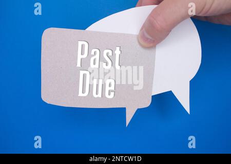 Speech bubble in front of colored background with Past Due text. Stock Photo