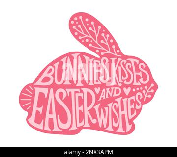 Bunny kisses easter wishes. Christian Easter t shirt design, Hand drawn lettering phrase, t shirt design Stock Vector