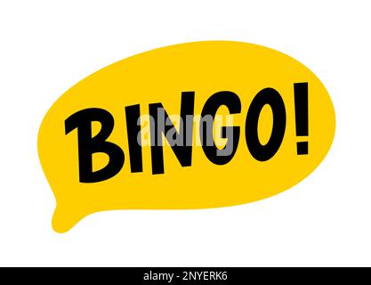 BINGO speech bubble. Bingo game. Vector illustration lucky quote. Fortune design. Speech bubble Stock Vector