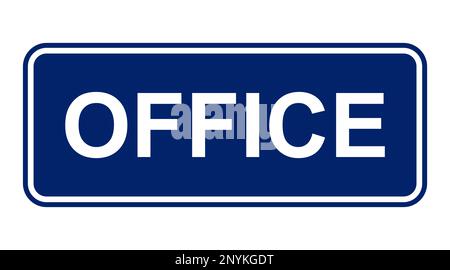 Office Sign - Blue sign for indoor office - table sign Stock Vector