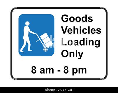 Goods Vehicles Loading Sign - Loading vehicles timetable sign - duration of loading - Public area sign - road sign Stock Vector