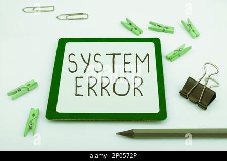 Sign displaying System Error. Word for Technological failure Software collapse crash Information loss Stock Photo