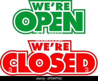 Lettering we are open or closed for door sign. Vector template on transparent background Stock Vector