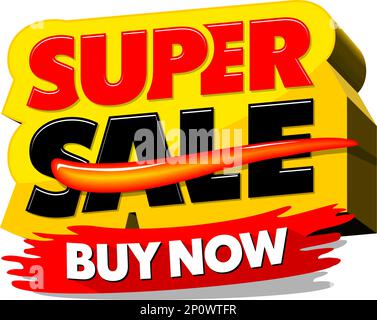 Super sale buy now banner template. Vector 3D on transparent background Stock Vector