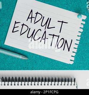 Text showing inspiration Adult Education. Business overview educational programs for adults who are out of school Stock Photo