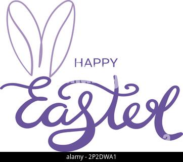 Happy Easter lettering with abstract Easter Bunny ears. Handwriting in black color isolated on white background Stock Vector