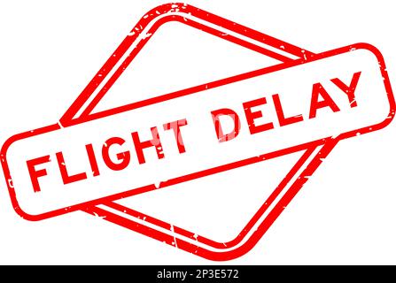 Grunge red flight delay word rubber seal stamp on white background Stock Vector