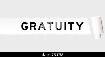 Ripped gray paper background that have word gratuity under torn part Stock Vector