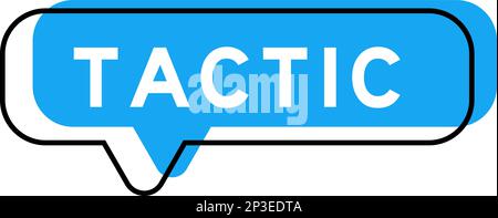 Speech banner and blue shade with word tactic on white background Stock Vector