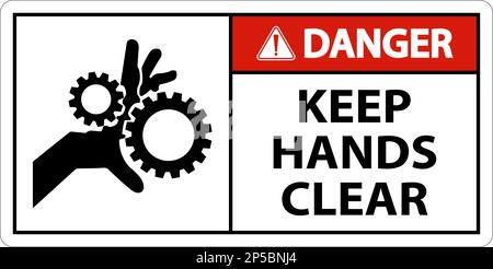 Danger Keep Hands Clear On White Background Stock Vector