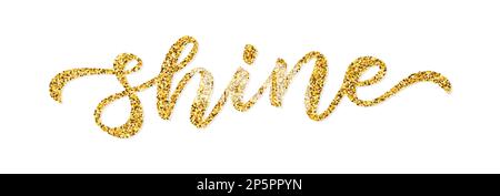 SHINE. Gold glitter effect. Word shine on white background. Vector illustration Stock Vector