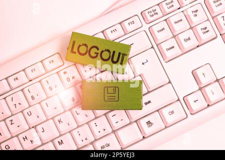 Conceptual caption Logout. Business approach go through procedures to ...