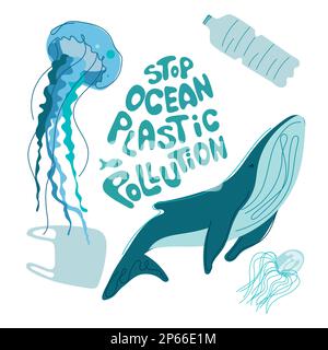 The ocean animals jellyfish, whale swim with trash, plastic bag, plastic bottle. Vector illustration with lettering STOP OCEAN PLASТIC POLLUTION Stock Vector