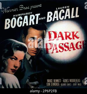 1947 : The FILM NOIR  movie  DARK PASSAGE  by Delmer Daves , with Humphrey Bogart , Lauren Bacall , from a novel by David Goodis . Poster advertising from USA   - FILM - CINEMA   - poster pubblicitario - poster - advertising - locandina   - DIVA - DIVINA - DIVINE - VAMP - FEMME FATAL -  ----  Archivio GBB Stock Photo