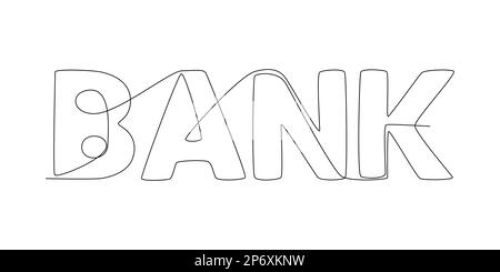 One continuous line of Bank word. Thin Line Illustration vector concept. Contour Drawing Creative ideas.One continuous line of Bank word. Thin Line Il Stock Vector