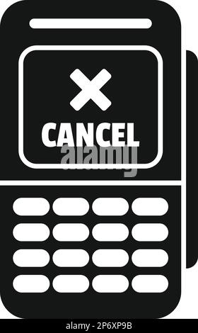 Cancel terminal icon simple vector. Credit card. Phone service Stock Vector