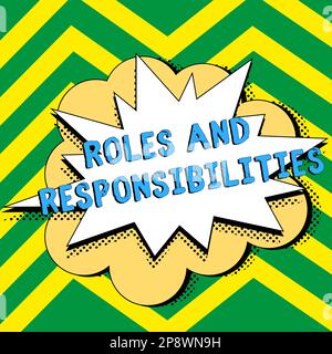 Handwriting text Roles And Responsibilities. Concept meaning Business
