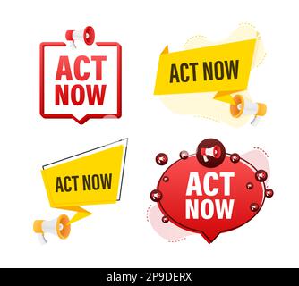 Act Now Text With Megaphone Label Set. Megaphone In Hand Promotion 