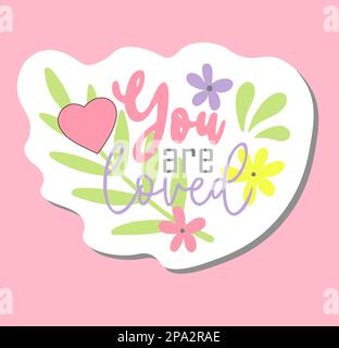 Christian sticker. you are loved. christ loves you. palm sunday Stock Vector