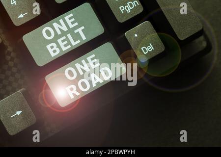 Conceptual display One Belt One Road. Word Written on Building trade routes between China and other countries Stock Photo