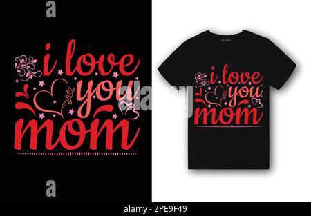 Mom typography t shirt design, mom love t shirt design to the world you are a mother but to your family you are the world, mothers day love mom tshirt Stock Vector