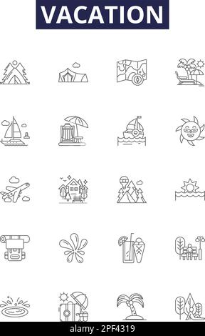 Vacation line vector icons and signs. Trip, Holiday, Escape, Journeys, Outing, Retreat, Break, Adventure outline vector illustration set Stock Vector