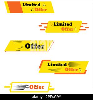 Limited Offer. Collection of limited offer banner. Banner design. Limited offer design banner. Sales banner Stock Vector